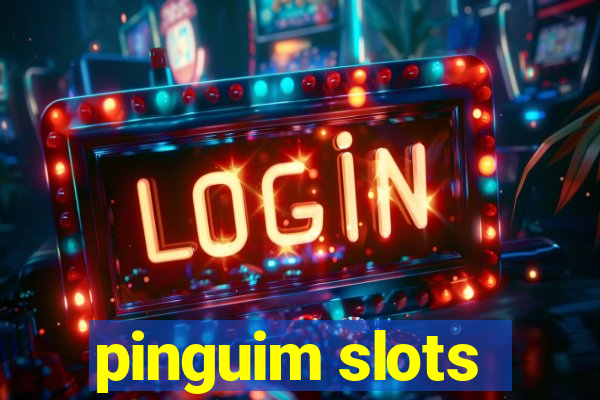 pinguim slots